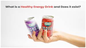 What is a healthy Energy Drink and Does it exist